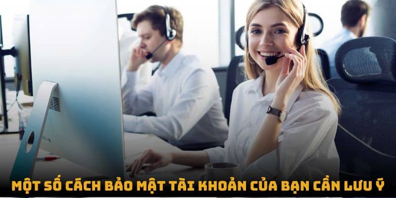 Chơi Có Trách Nhiệm - KUBET 4 Một số cách bảo mật tài khoản của bạn cần lưu ý