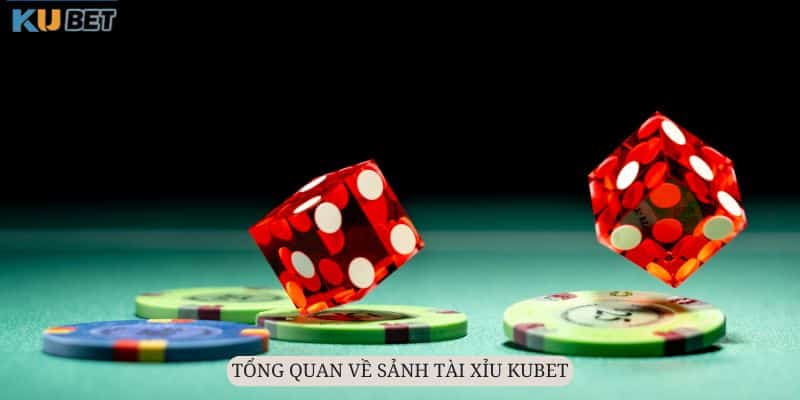 Game Tài Xỉu Kubet - Sân Chơi Chưa Bao Giờ Hạ Nhiệt 2024 7 Sân chơi sôi động bật nhất tại nền tảng Kubet
