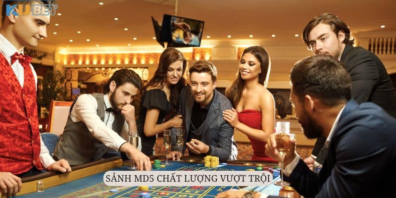Game Tài Xỉu Kubet - Sân Chơi Chưa Bao Giờ Hạ Nhiệt 2024 10 Sảnh Tài xỉu MD5 nổi bật với sự đơn giản và chính xác